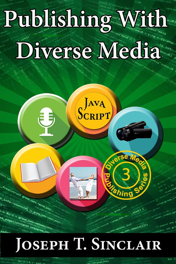 Publishing with Diverse Media